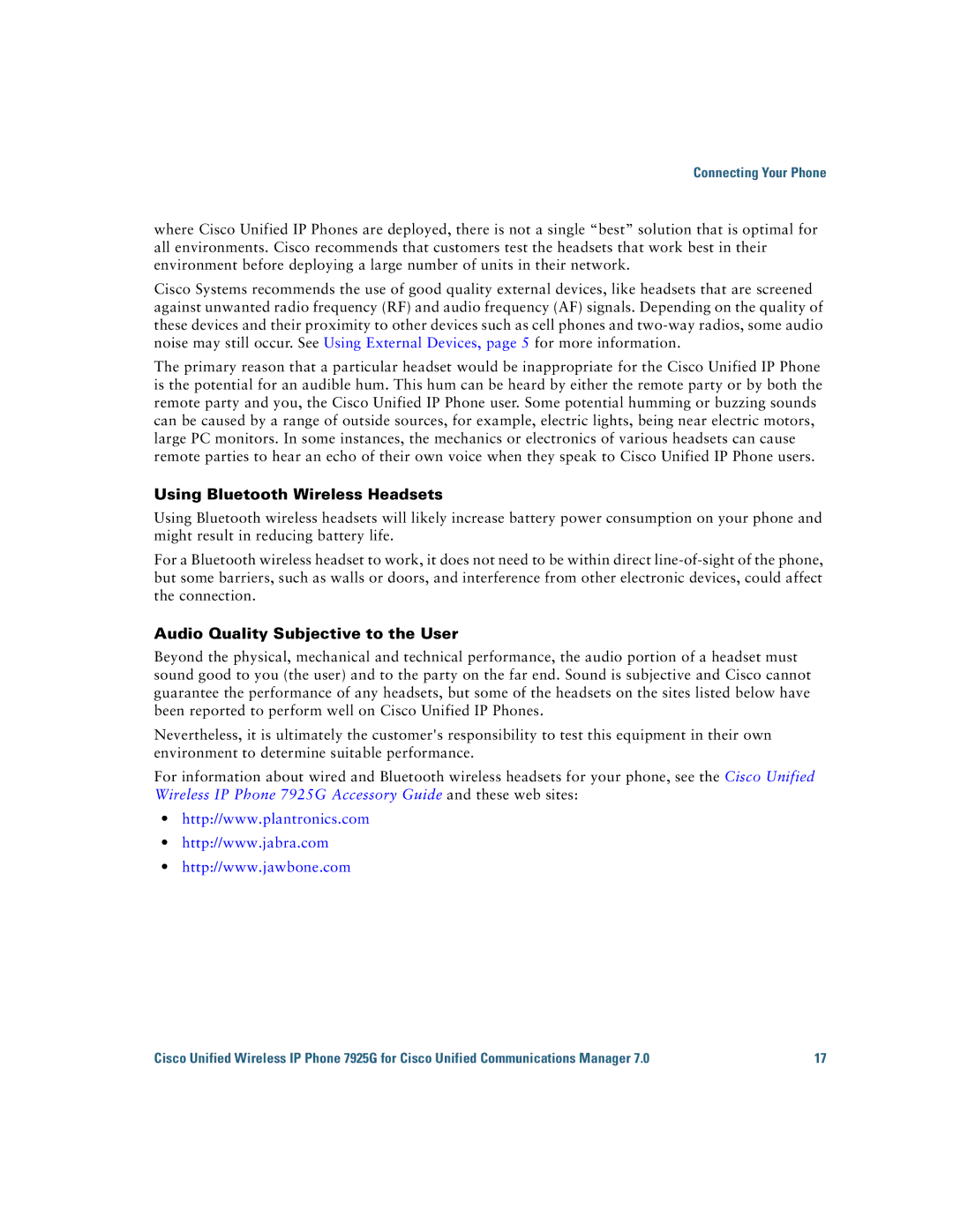 Cisco Systems 7925G manual Using Bluetooth Wireless Headsets, Audio Quality Subjective to the User 