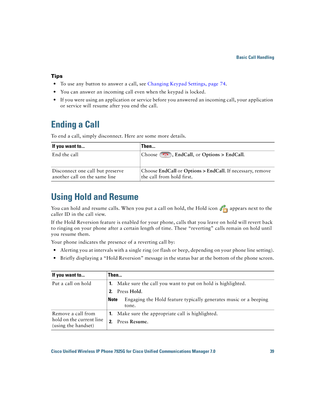 Cisco Systems 7925G manual Ending a Call, Using Hold and Resume, EndCall , or Options EndCall 