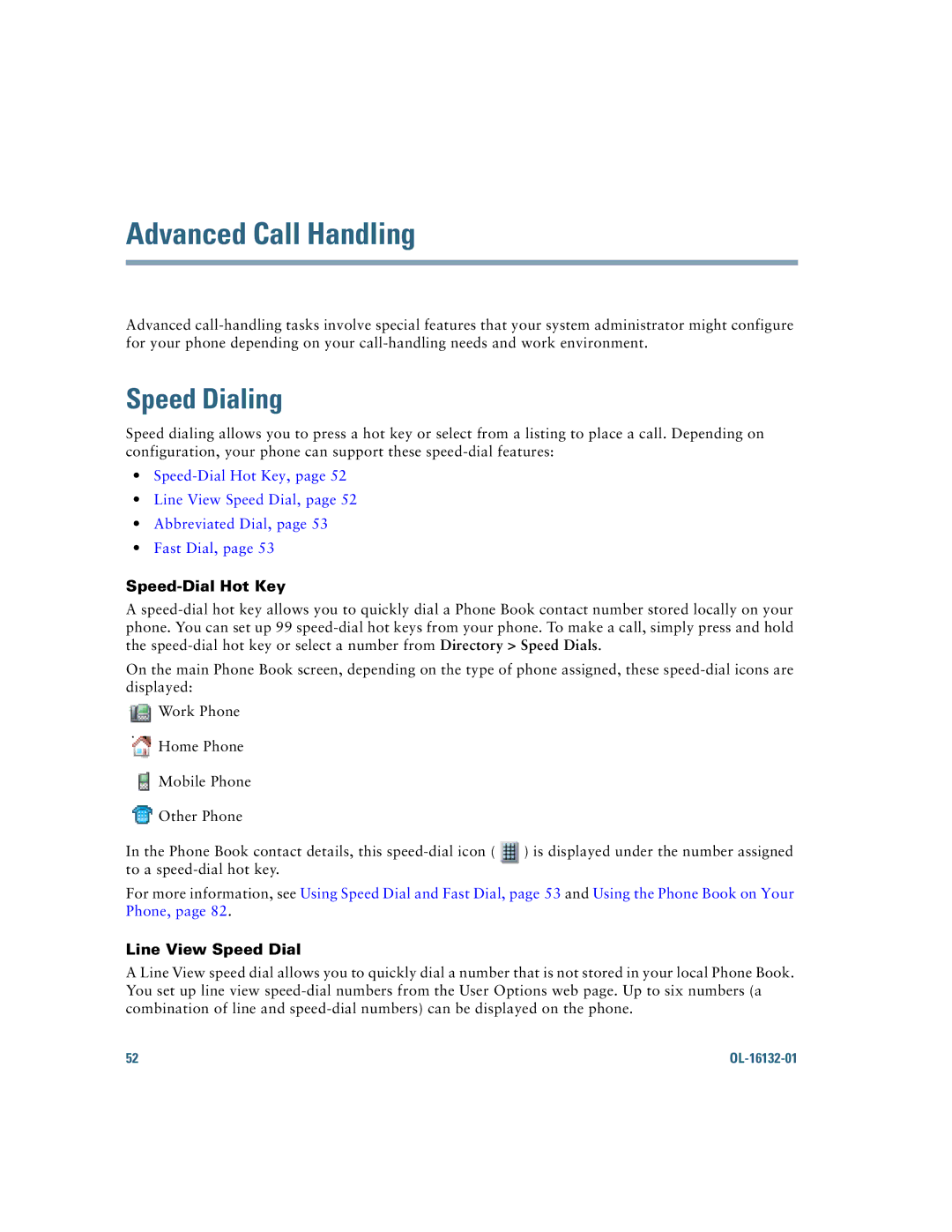 Cisco Systems 7925G manual Advanced Call Handling, Speed Dialing, Speed-Dial Hot Key, Line View Speed Dial 