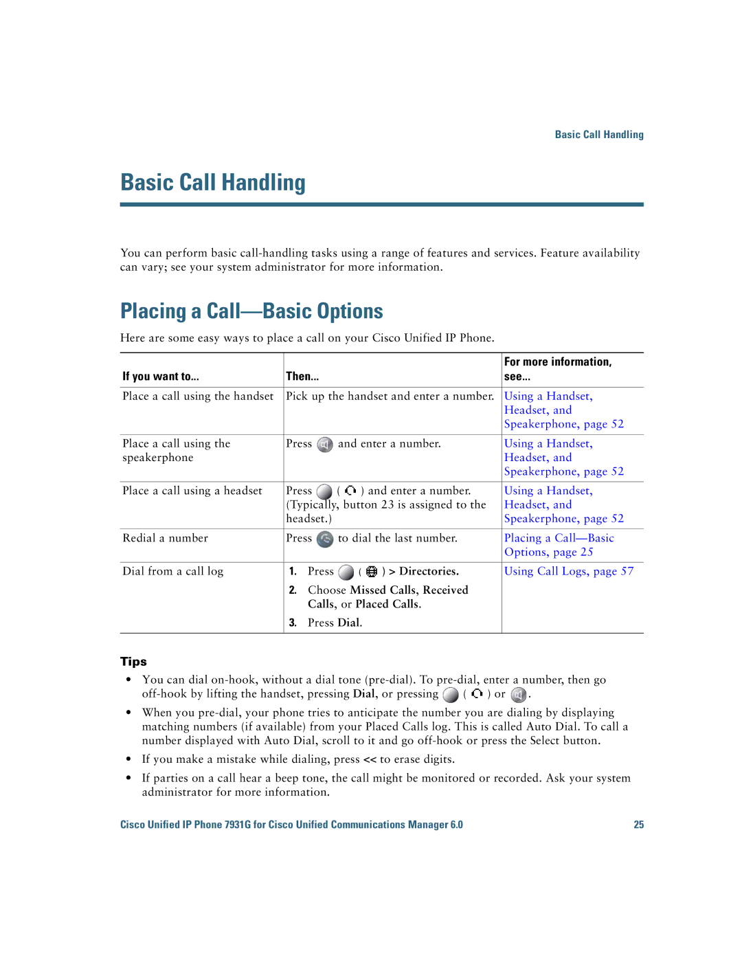 Cisco Systems 7931G manual Basic Call Handling, Placing a Call-Basic Options, If you want to Then See, Tips 