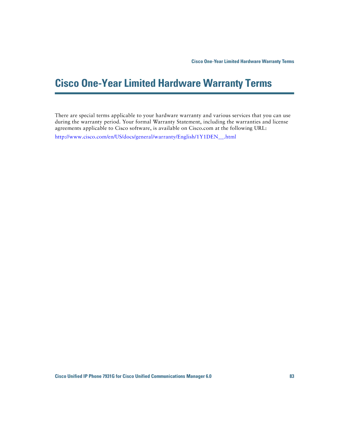 Cisco Systems 7931G manual Cisco One-Year Limited Hardware Warranty Terms 