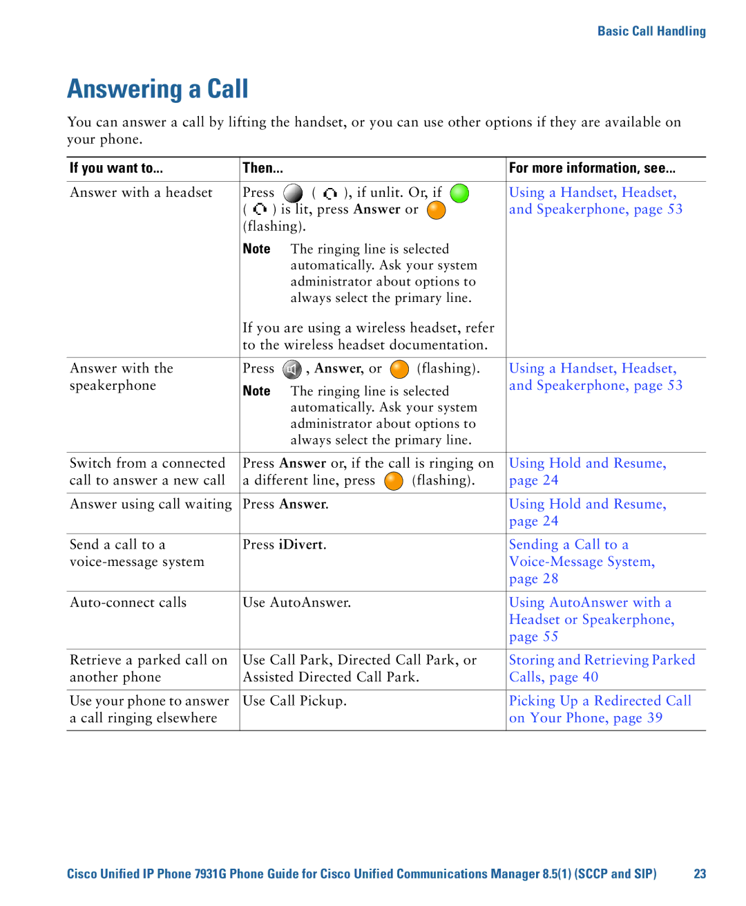 Cisco Systems 7931G manual Answering a Call, If you want to Then For more information, see 