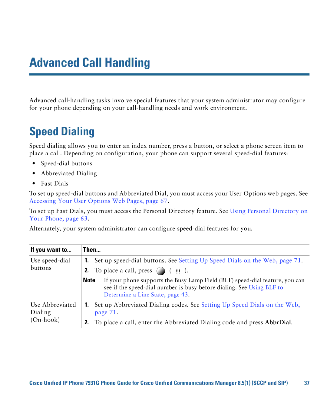 Cisco Systems 7931G manual Advanced Call Handling, Speed Dialing 