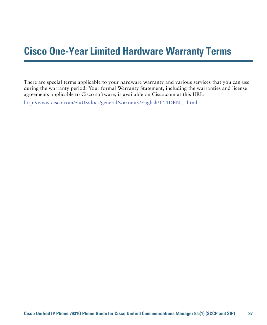 Cisco Systems 7931G manual Cisco One-Year Limited Hardware Warranty Terms 