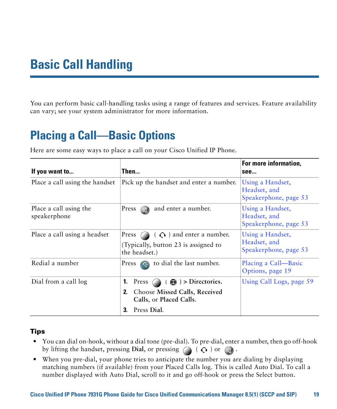 Cisco Systems 7931G manual Basic Call Handling, Placing a Call-Basic Options, If you want to Then See, Tips 