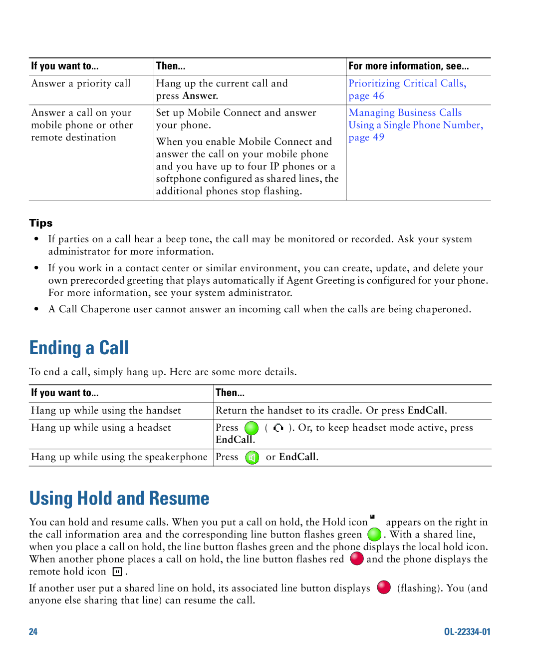 Cisco Systems 7931G manual Ending a Call, Using Hold and Resume, Using a Single Phone Number, Or EndCall 