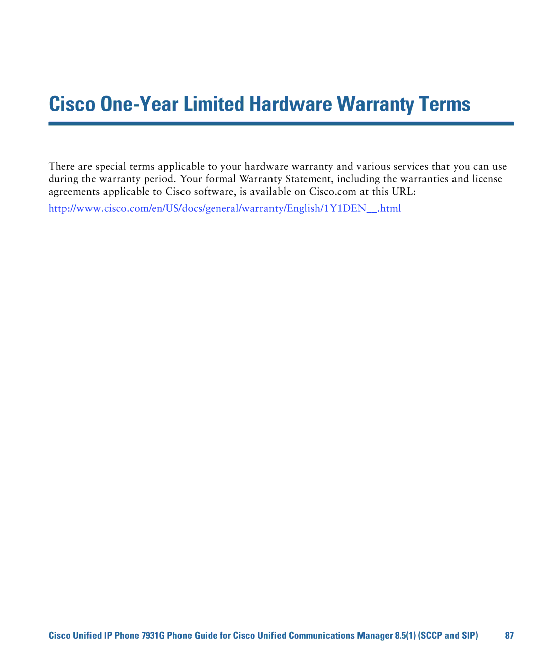 Cisco Systems 7931G manual Cisco One-Year Limited Hardware Warranty Terms 