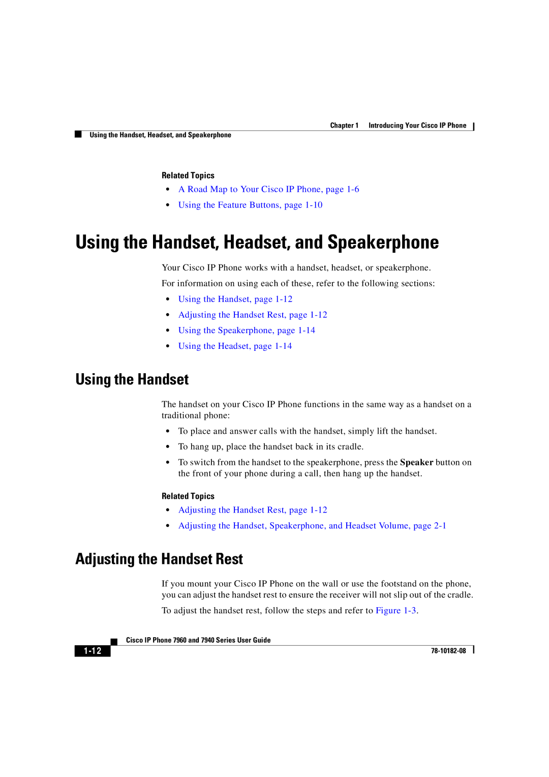 Cisco Systems 7940, 7960 manual Using the Handset, Adjusting the Handset Rest 