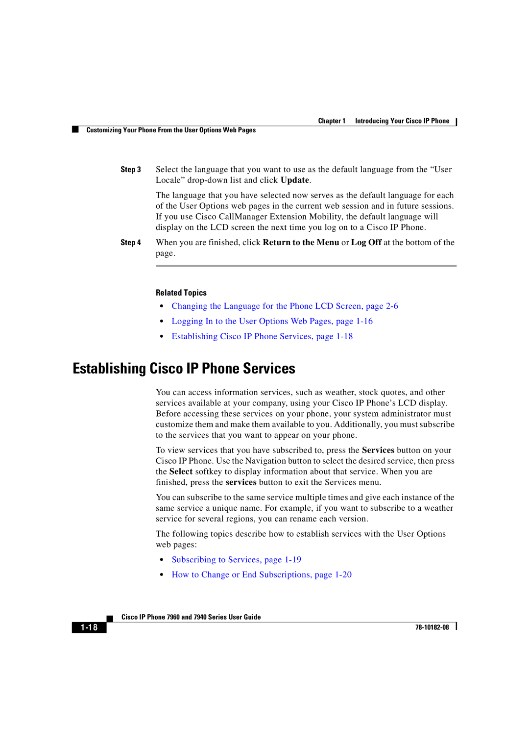 Cisco Systems 7940, 7960 Establishing Cisco IP Phone Services, Subscribing to Services, How to Change or End Subscriptions 