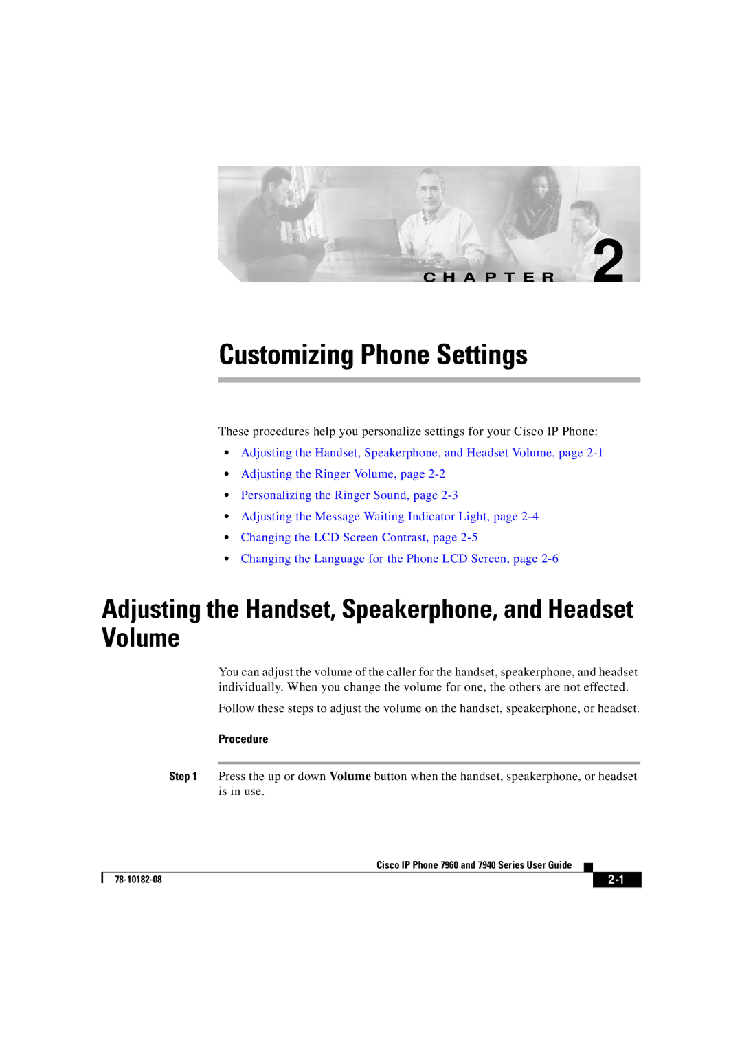 Cisco Systems 7960, 7940 manual Customizing Phone Settings, Adjusting the Handset, Speakerphone, and Headset Volume 