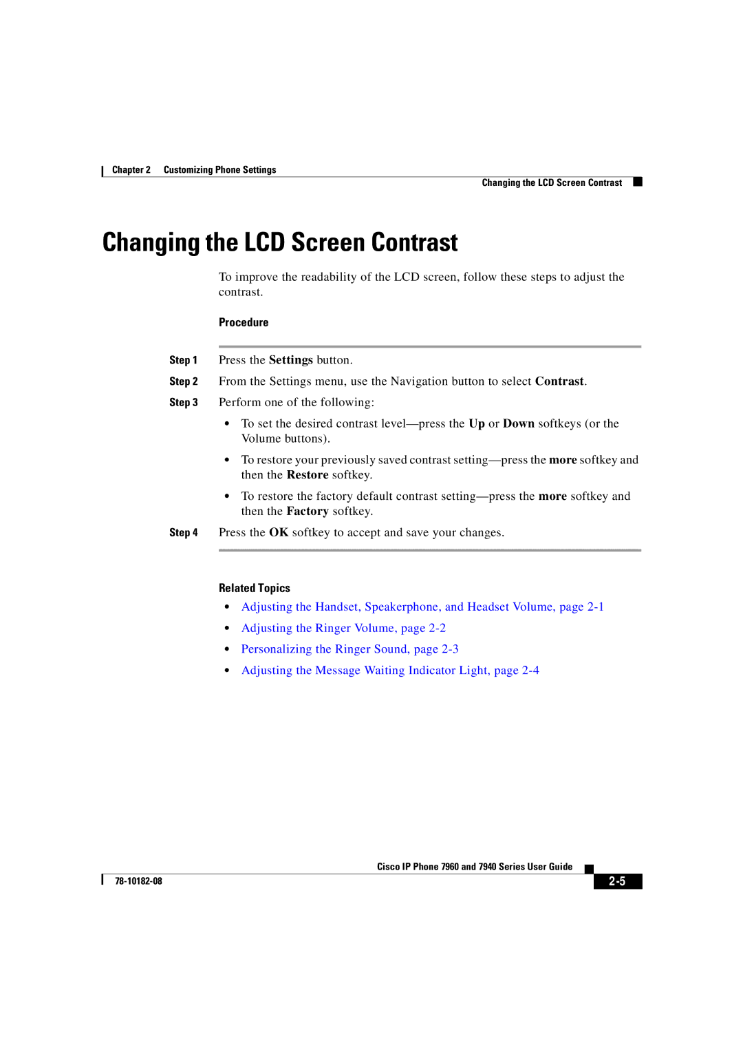 Cisco Systems 7960, 7940 manual Changing the LCD Screen Contrast 