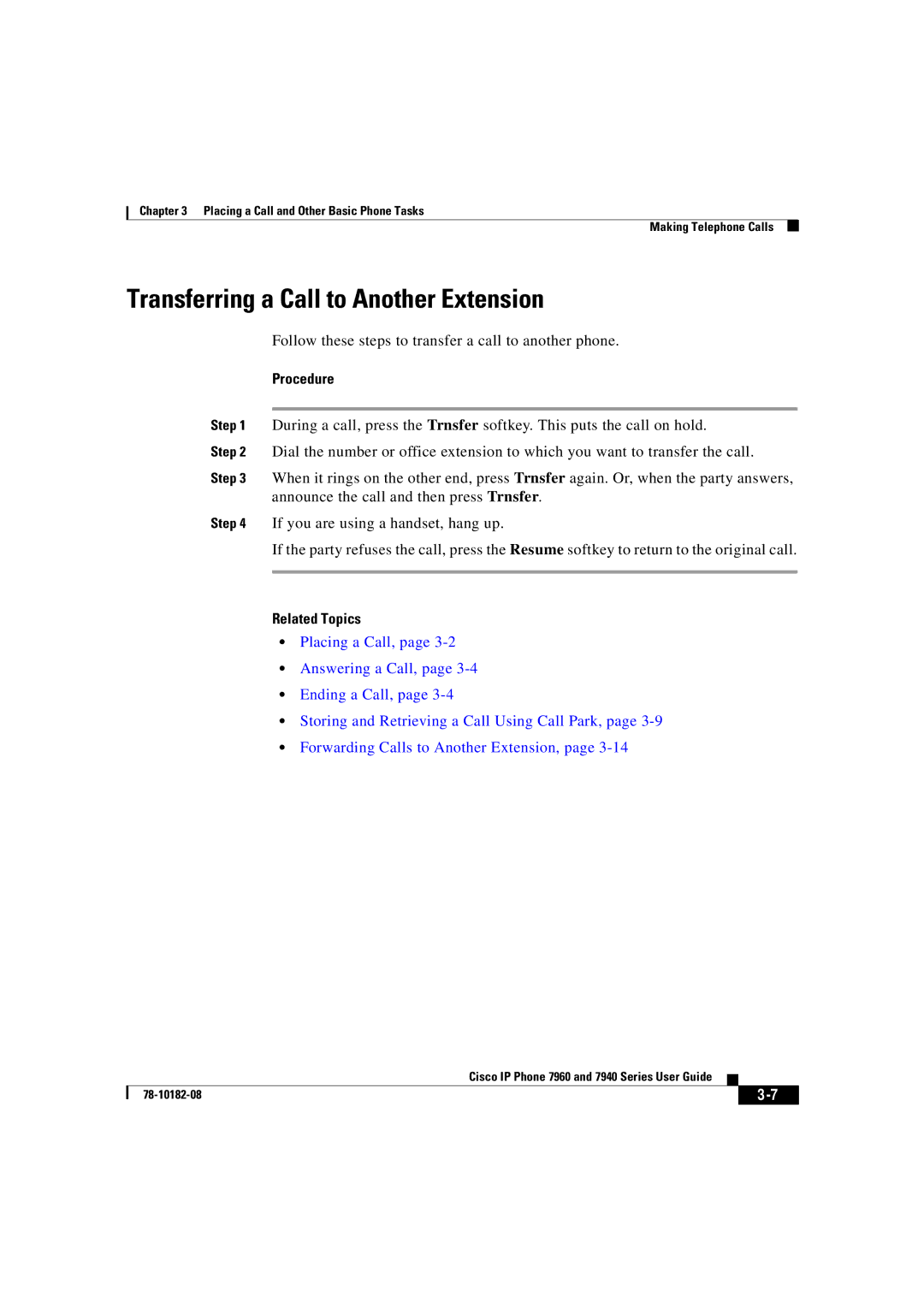 Cisco Systems 7960, 7940 manual Transferring a Call to Another Extension 