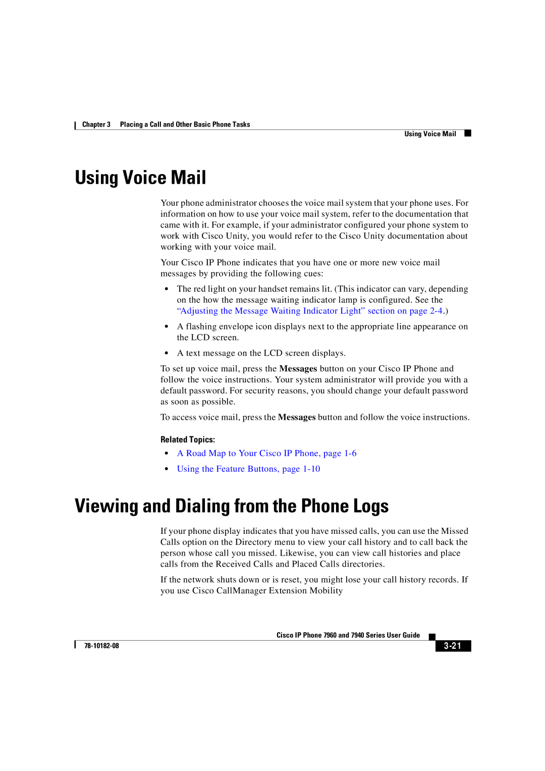 Cisco Systems 7960, 7940 manual Using Voice Mail, Viewing and Dialing from the Phone Logs 