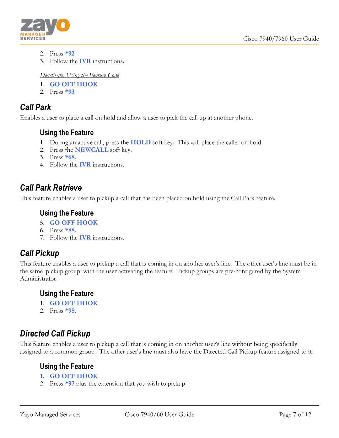 Cisco Systems 7940/7960 manual Call Park Retrieve, Directed Call Pickup 