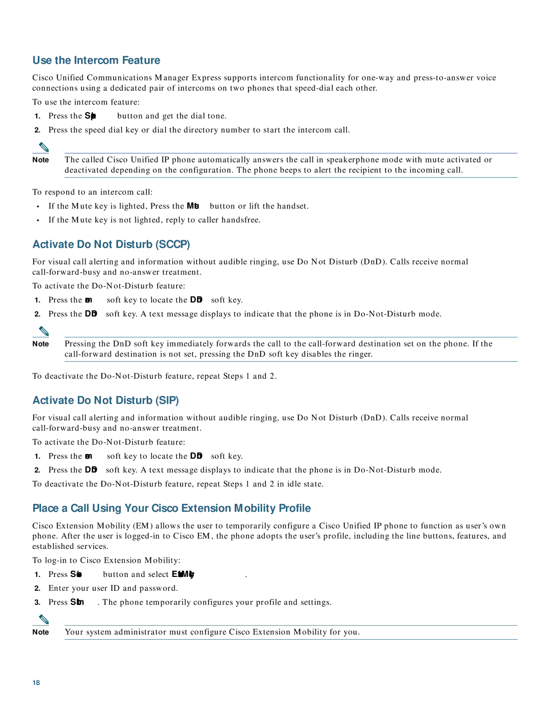 Cisco Systems 7942G, 7962G manual Use the Intercom Feature, Activate Do Not Disturb Sccp, Activate Do Not Disturb SIP 