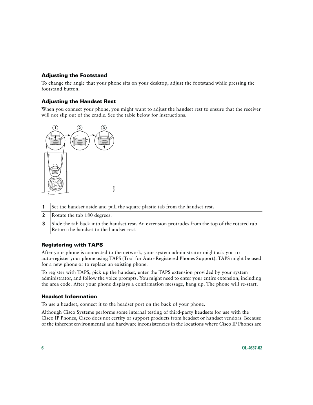 Cisco Systems 7960G, 7940G Adjusting the Footstand, Adjusting the Handset Rest, Registering with Taps, Headset Information 