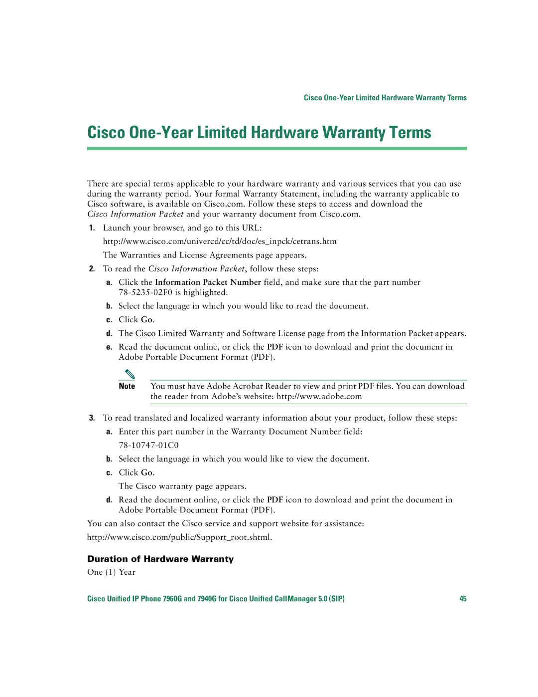 Cisco Systems 7960G warranty Cisco One-Year Limited Hardware Warranty Terms, Duration of Hardware Warranty 