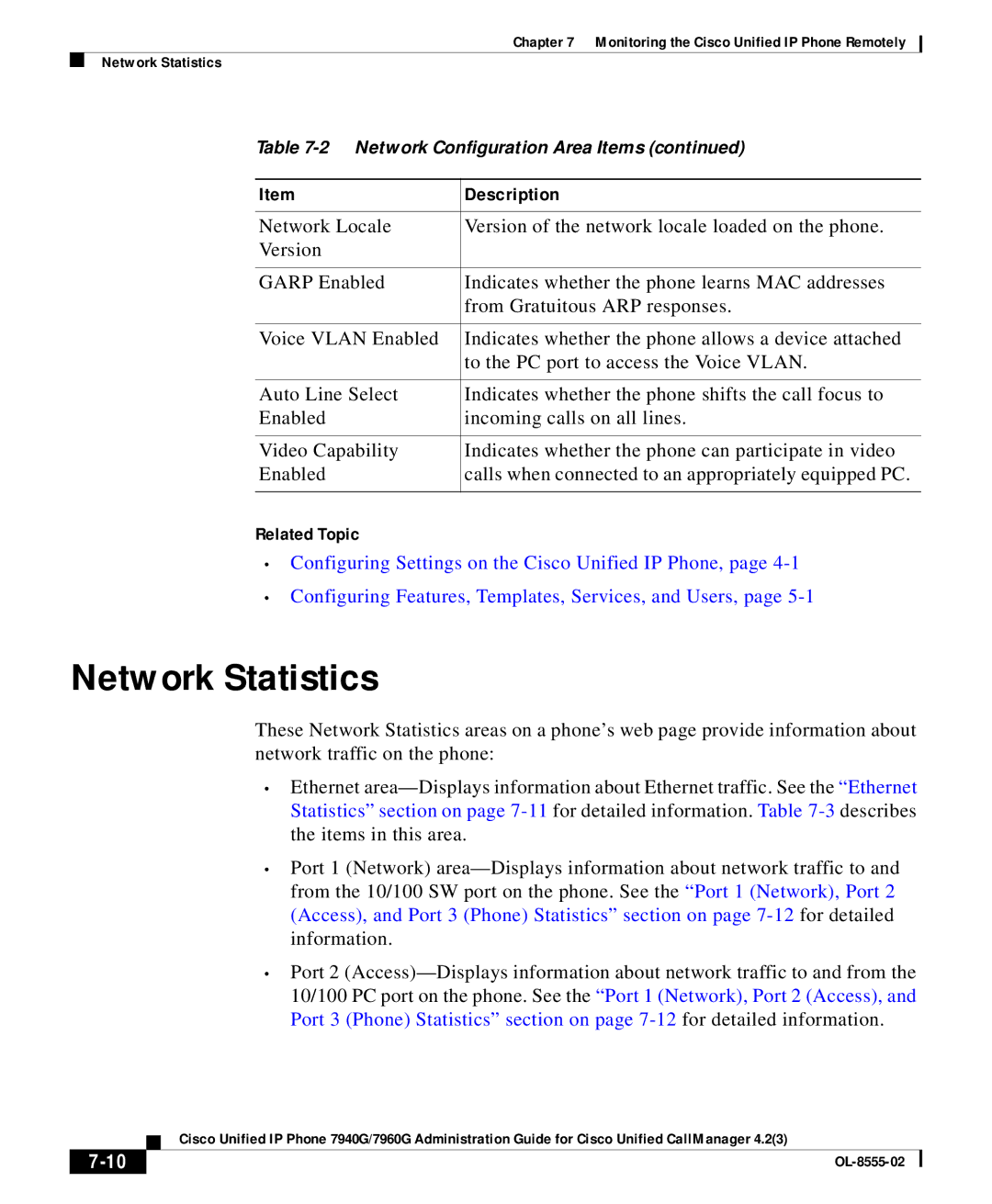 Cisco Systems 7960G manual Network Statistics, Related Topic 