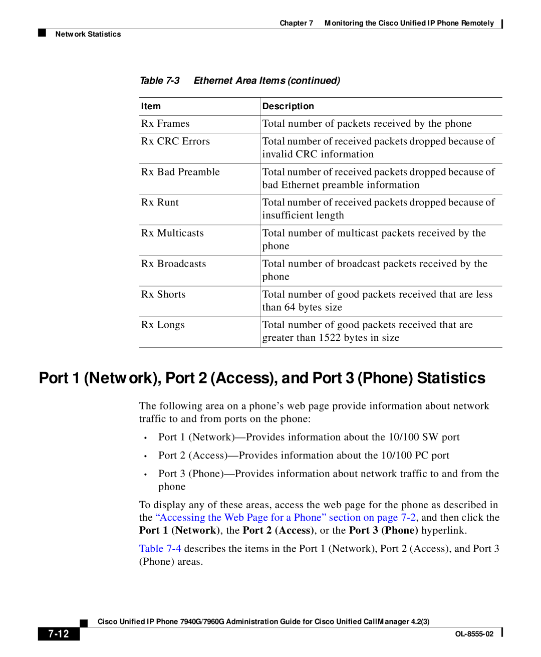 Cisco Systems 7960G manual Port 1 Network, Port 2 Access, and Port 3 Phone Statistics 