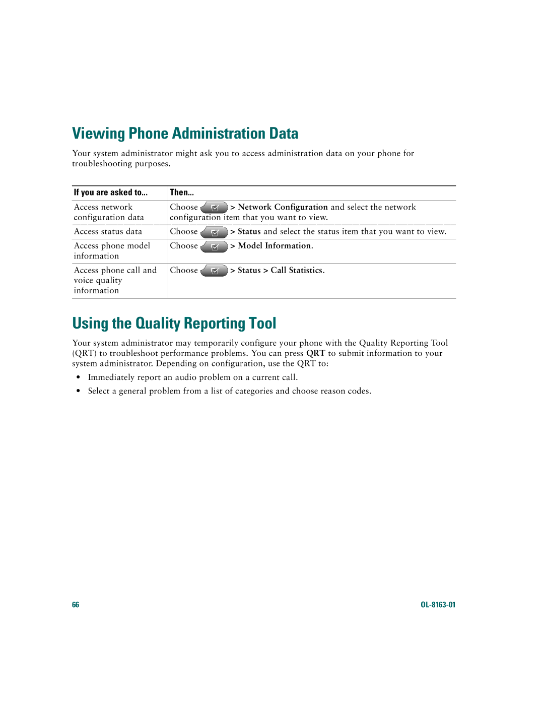 Cisco Systems 7961G/7961G-GE Viewing Phone Administration Data, Using the Quality Reporting Tool, If you are asked to Then 