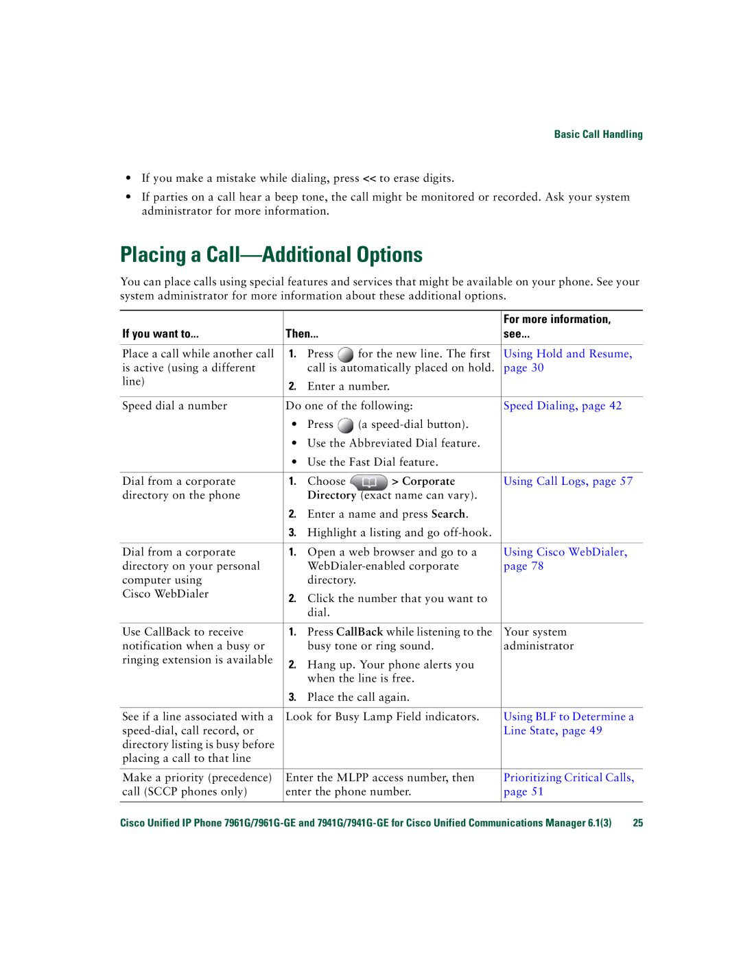 Cisco Systems 7941G/7941G-GE Placing a Call-Additional Options, For more information If you want to Then See, Corporate 