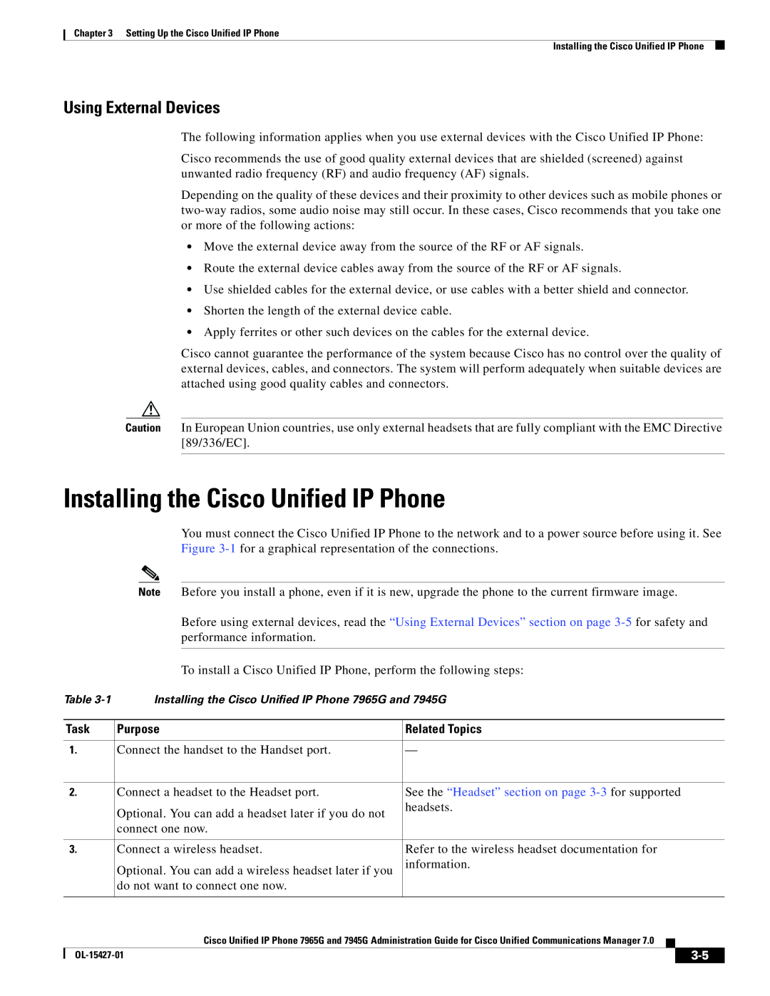 Cisco Systems 7945G, 7965G manual Installing the Cisco Unified IP Phone, Using External Devices, Purpose, Related Topics 