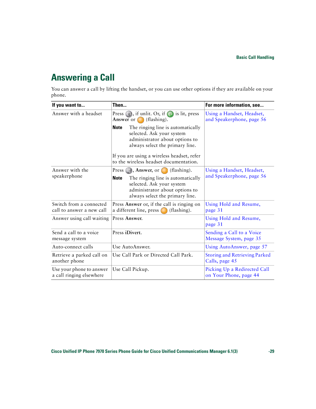 Cisco Systems 7970 Series manual Answering a Call, If you want to, For more information, see, Answer or 