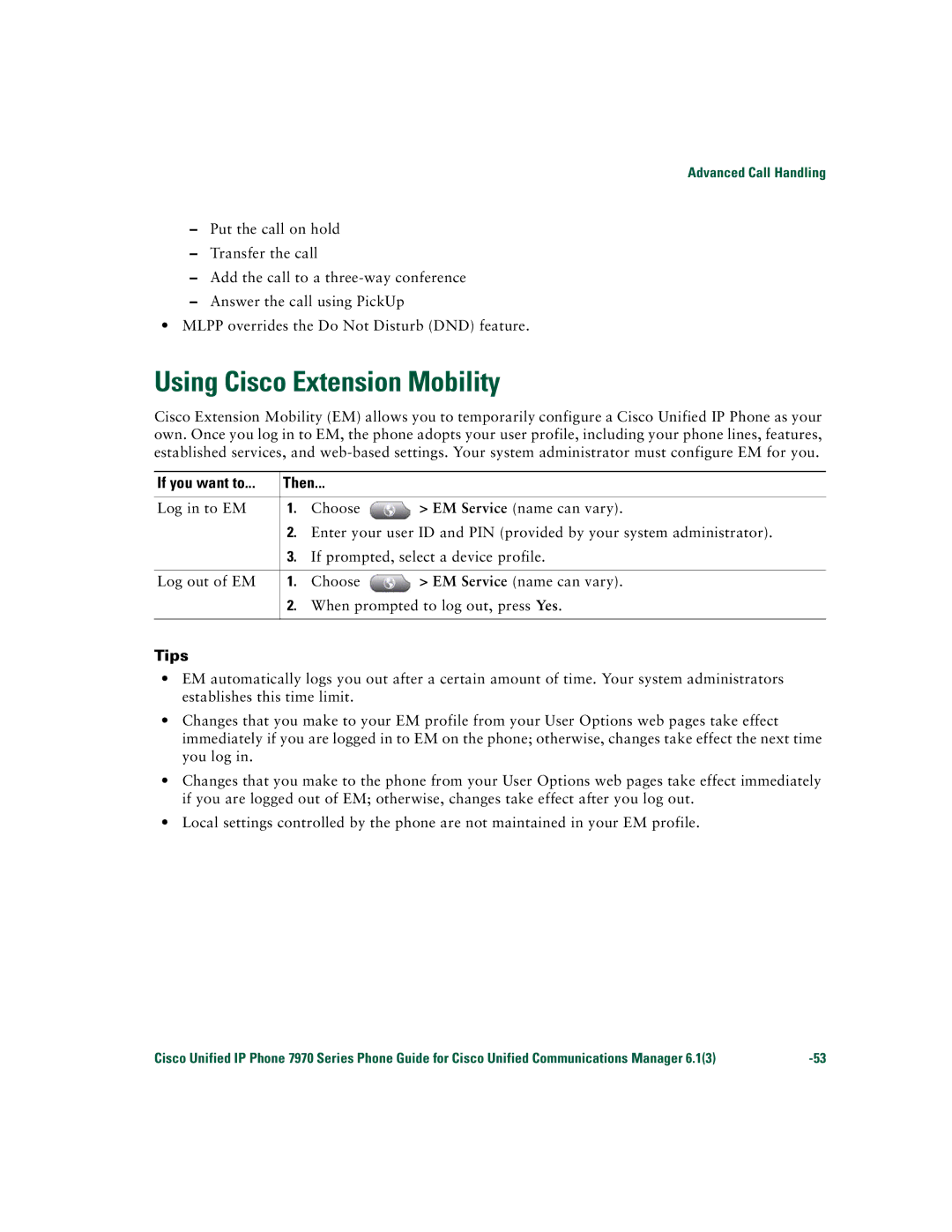 Cisco Systems 7970 Series manual Using Cisco Extension Mobility, If you want to 