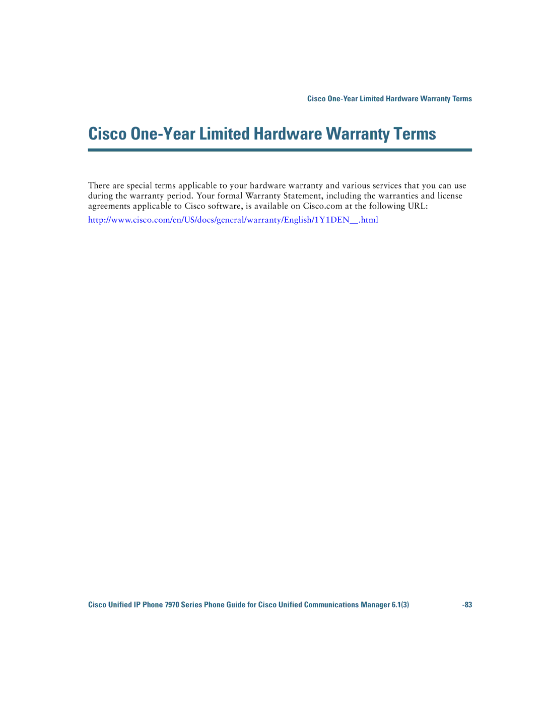 Cisco Systems 7970 Series manual Cisco One-Year Limited Hardware Warranty Terms 