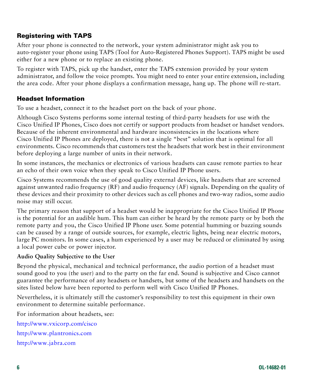 Cisco Systems 7970 manual Registering with Taps, Headset Information, Audio Quality Subjective to the User 