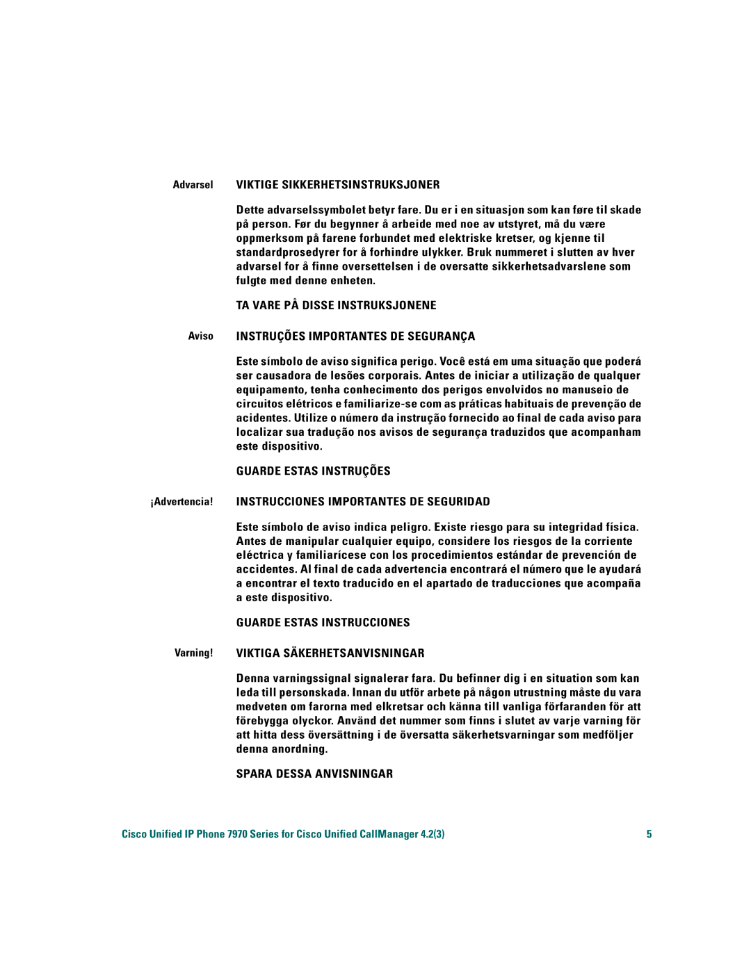 Cisco Systems 7970 warranty Aviso Instruções Importantes DE Segurança, Varning! Viktiga Säkerhetsanvisningar 