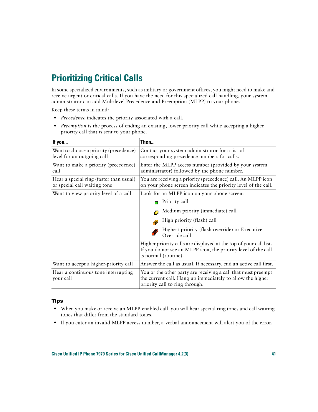 Cisco Systems 7970 warranty Prioritizing Critical Calls, If you Then 