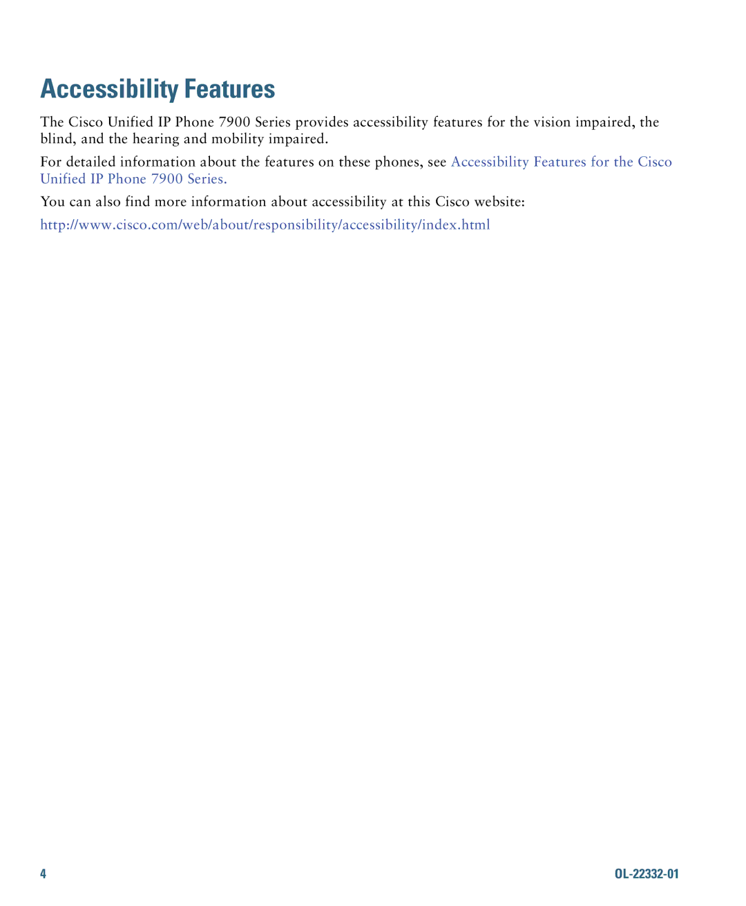 Cisco Systems 7970G, 7975G manual Accessibility Features 