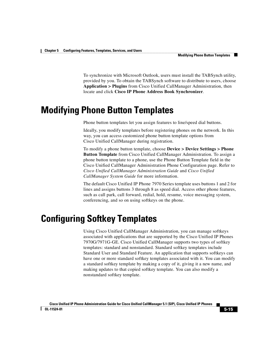 Cisco Systems 7970G manual Modifying Phone Button Templates, Configuring Softkey Templates 