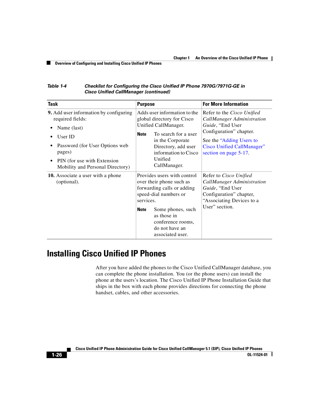 Cisco Systems 7970G manual Installing Cisco Unified IP Phones, See the Adding Users to, Cisco Unified CallManager 