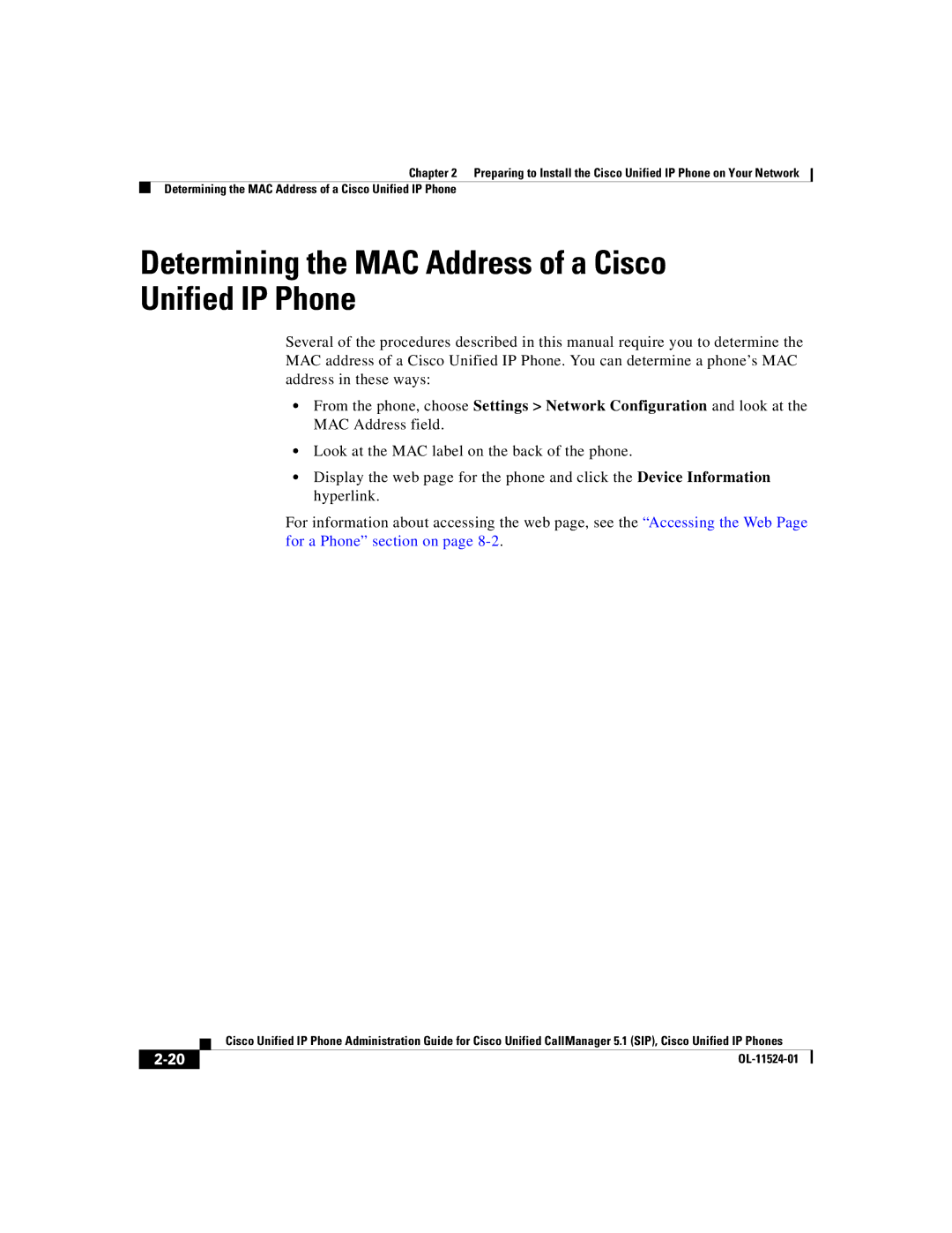 Cisco Systems 7970G manual Determining the MAC Address of a Cisco Unified IP Phone 