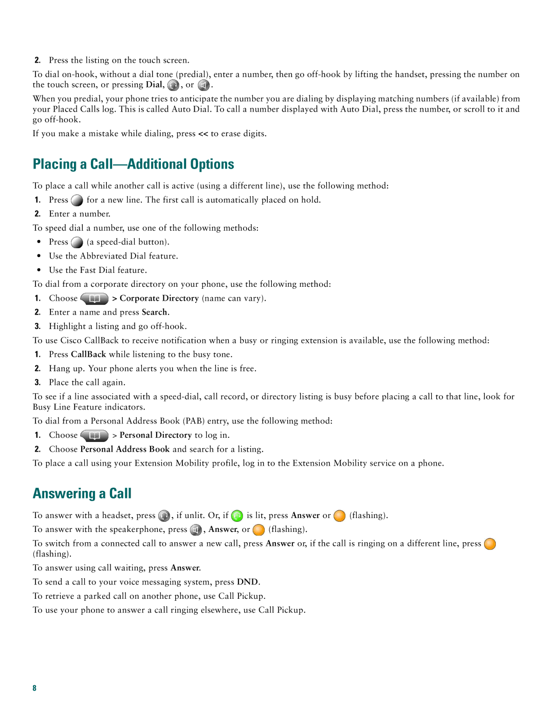 Cisco Systems 7971G, 7970G manual Placing a Call-Additional Options, Answering a Call 