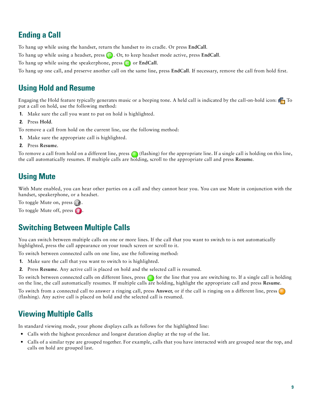 Cisco Systems 7970G, 7971G manual Ending a Call, Using Hold and Resume, Using Mute, Switching Between Multiple Calls 