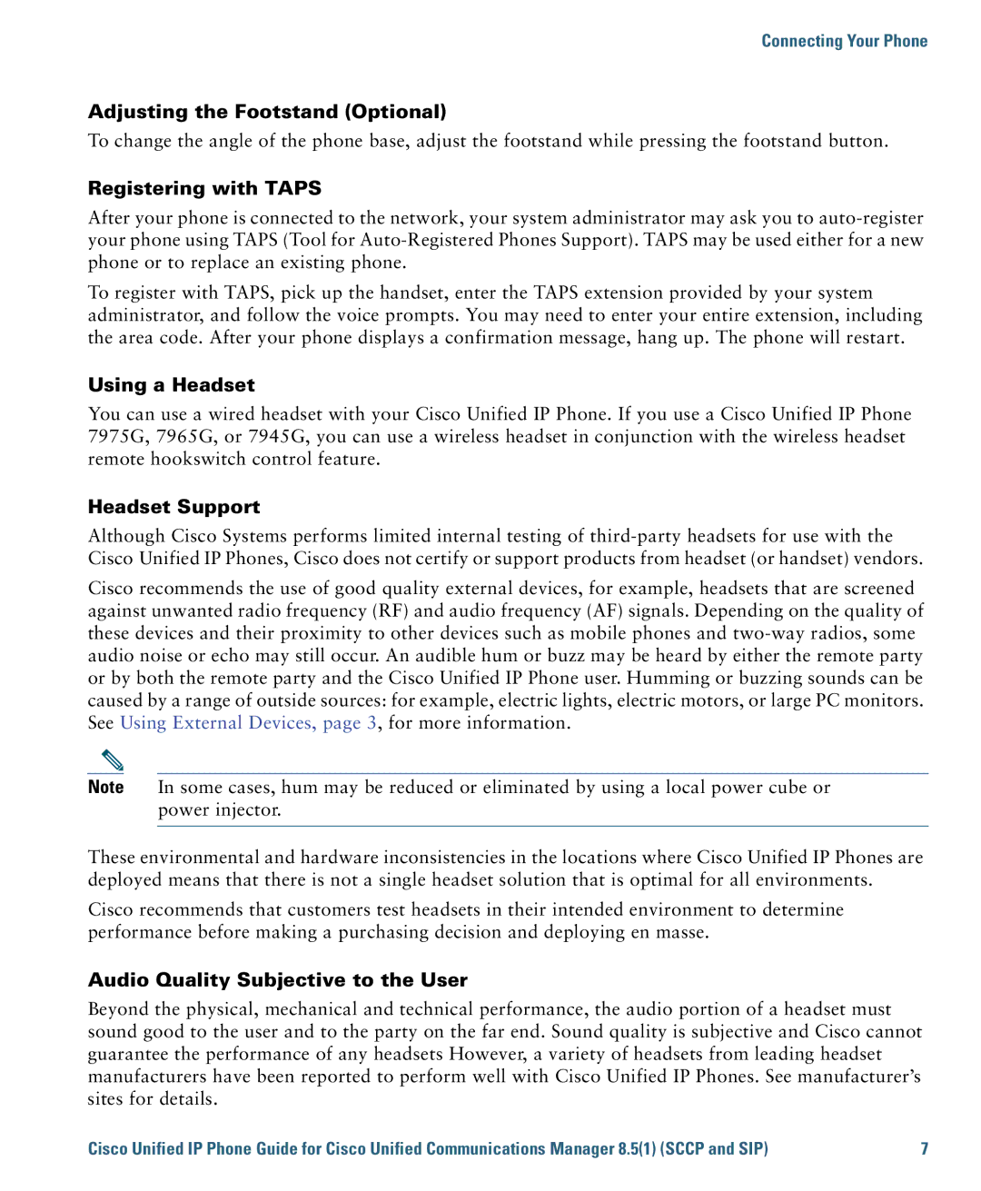 Cisco Systems 7975G manual Adjusting the Footstand Optional, Registering with Taps, Using a Headset, Headset Support 