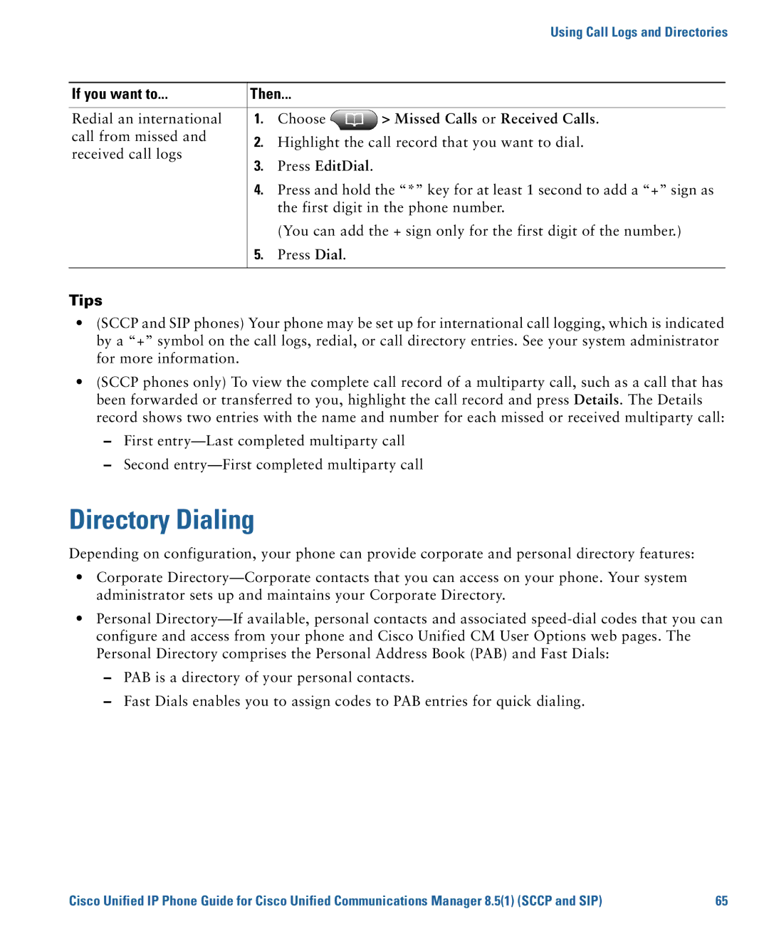 Cisco Systems 7975G manual Directory Dialing, Missed Calls or Received Calls, Press EditDial 