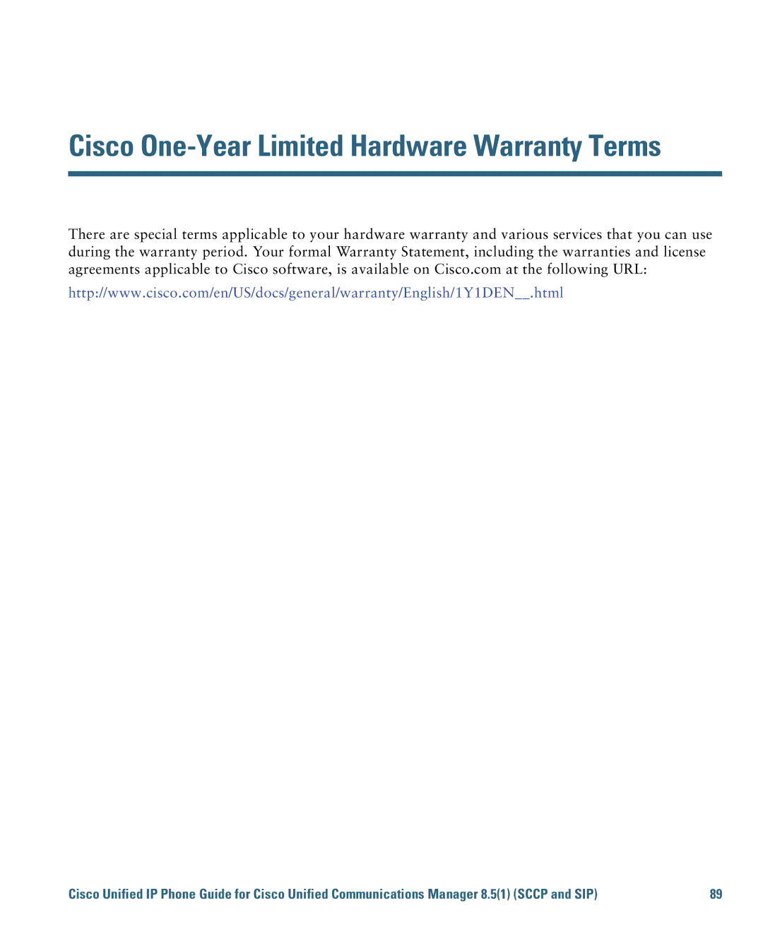 Cisco Systems 7975G manual Cisco One-Year Limited Hardware Warranty Terms 