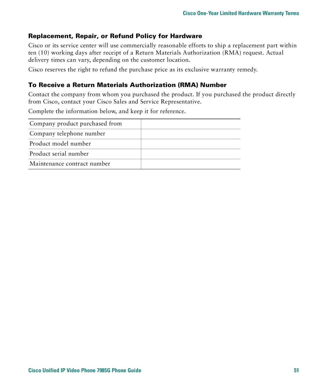 Cisco Systems 7985G warranty Replacement, Repair, or Refund Policy for Hardware 