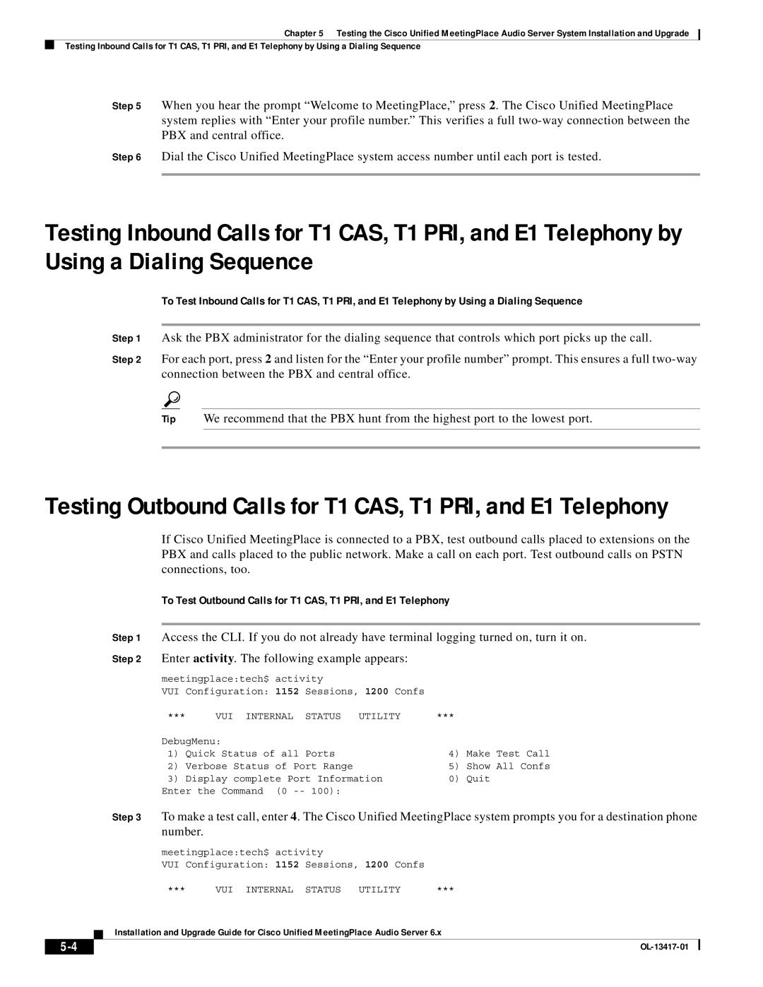 Cisco Systems 8, 700 MHz manual Testing Outbound Calls for T1 CAS, T1 PRI, and E1 Telephony 