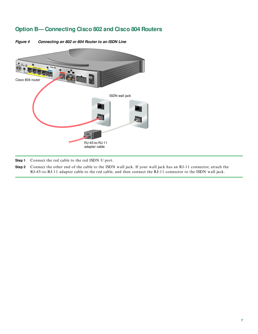 Cisco Systems 800 Series quick start Option B-Connecting Cisco 802 and Cisco 804 Routers 