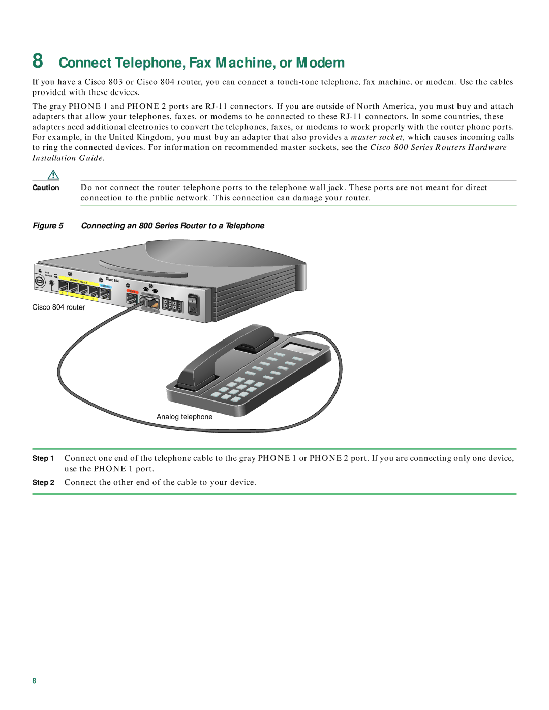 Cisco Systems quick start Connect Telephone, Fax Machine, or Modem, Connecting an 800 Series Router to a Telephone 