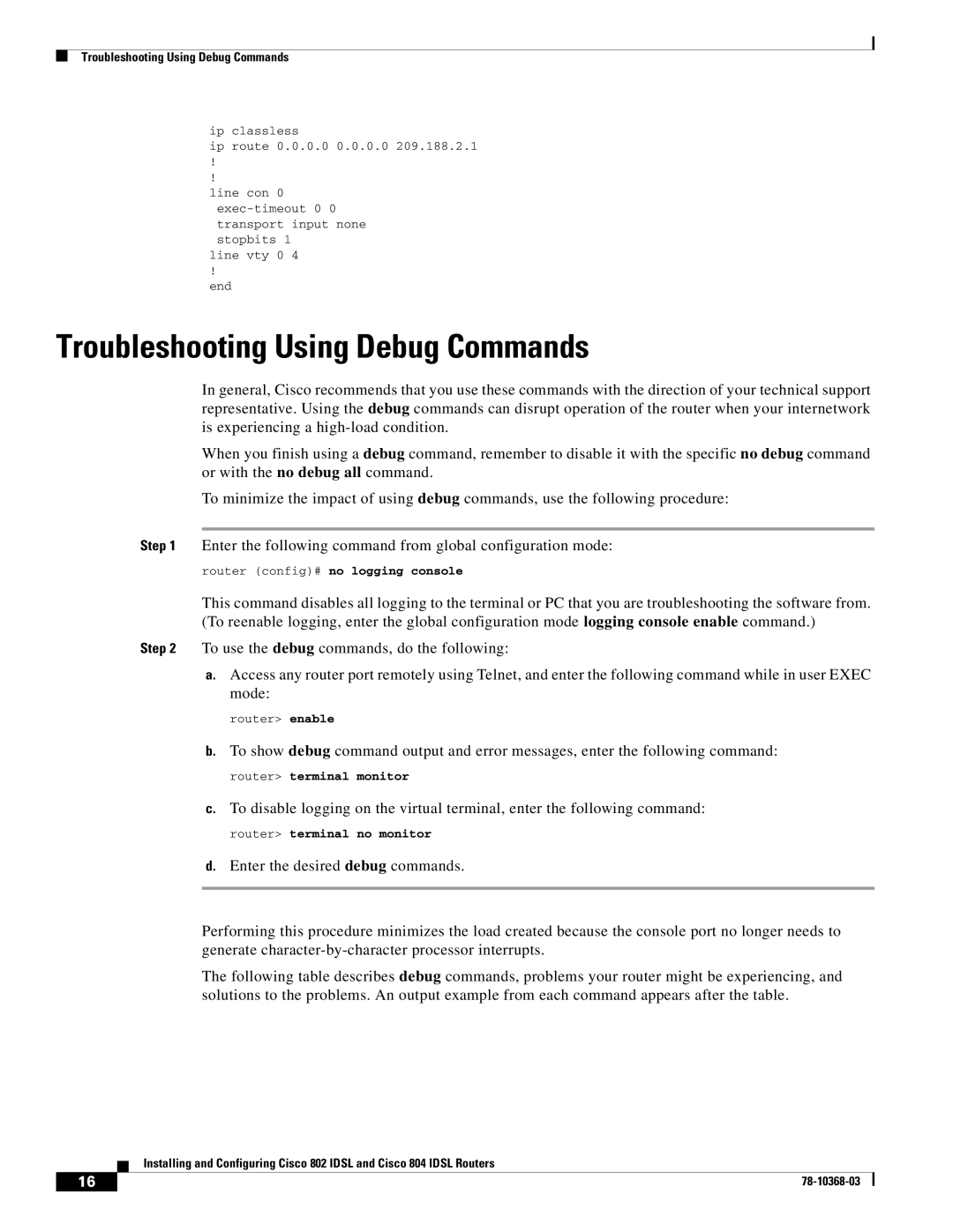 Cisco Systems 802, 804 manual Troubleshooting Using Debug Commands 