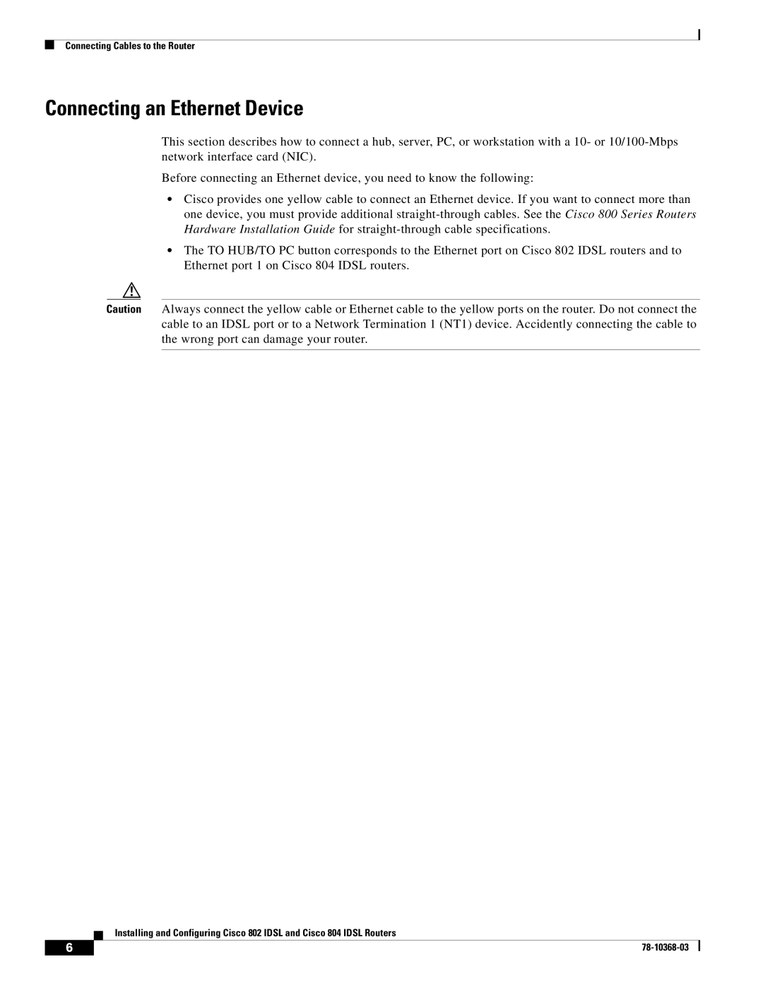 Cisco Systems 802, 804 manual Connecting an Ethernet Device 