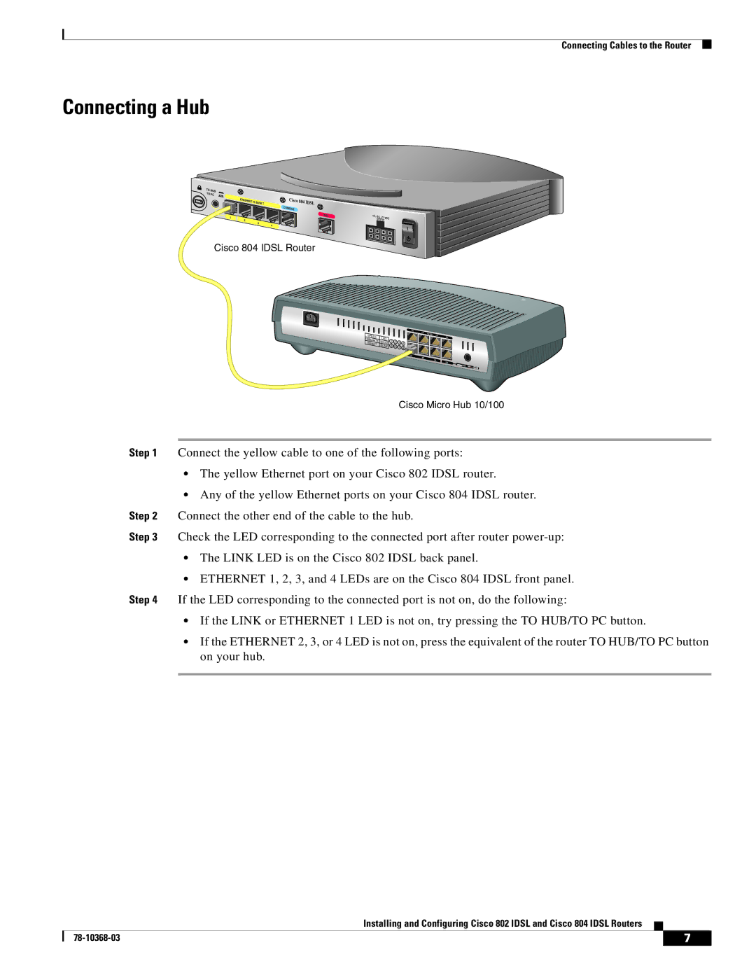 Cisco Systems 804, 802 manual Connecting a Hub 