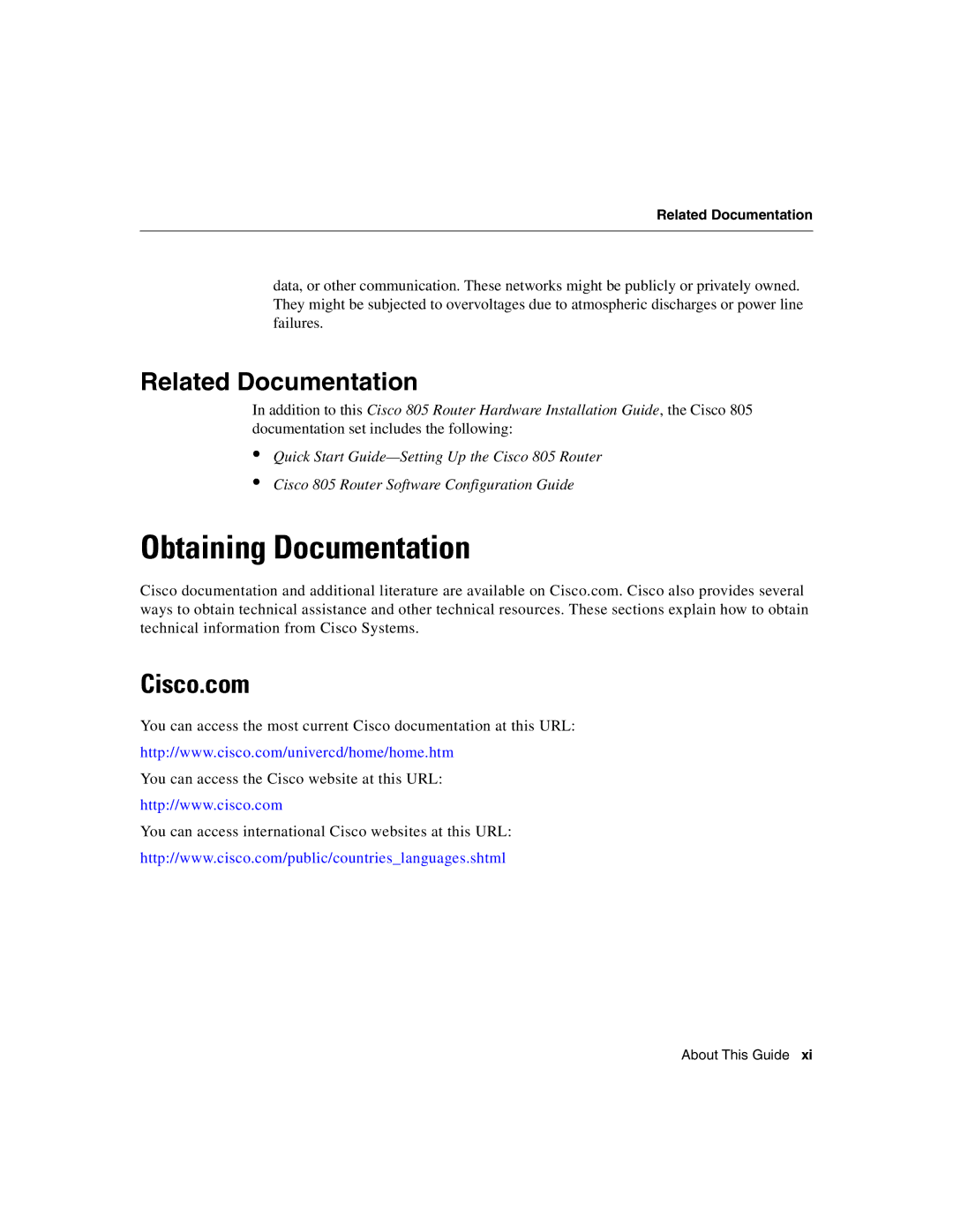 Cisco Systems 805 manual Related Documentation 