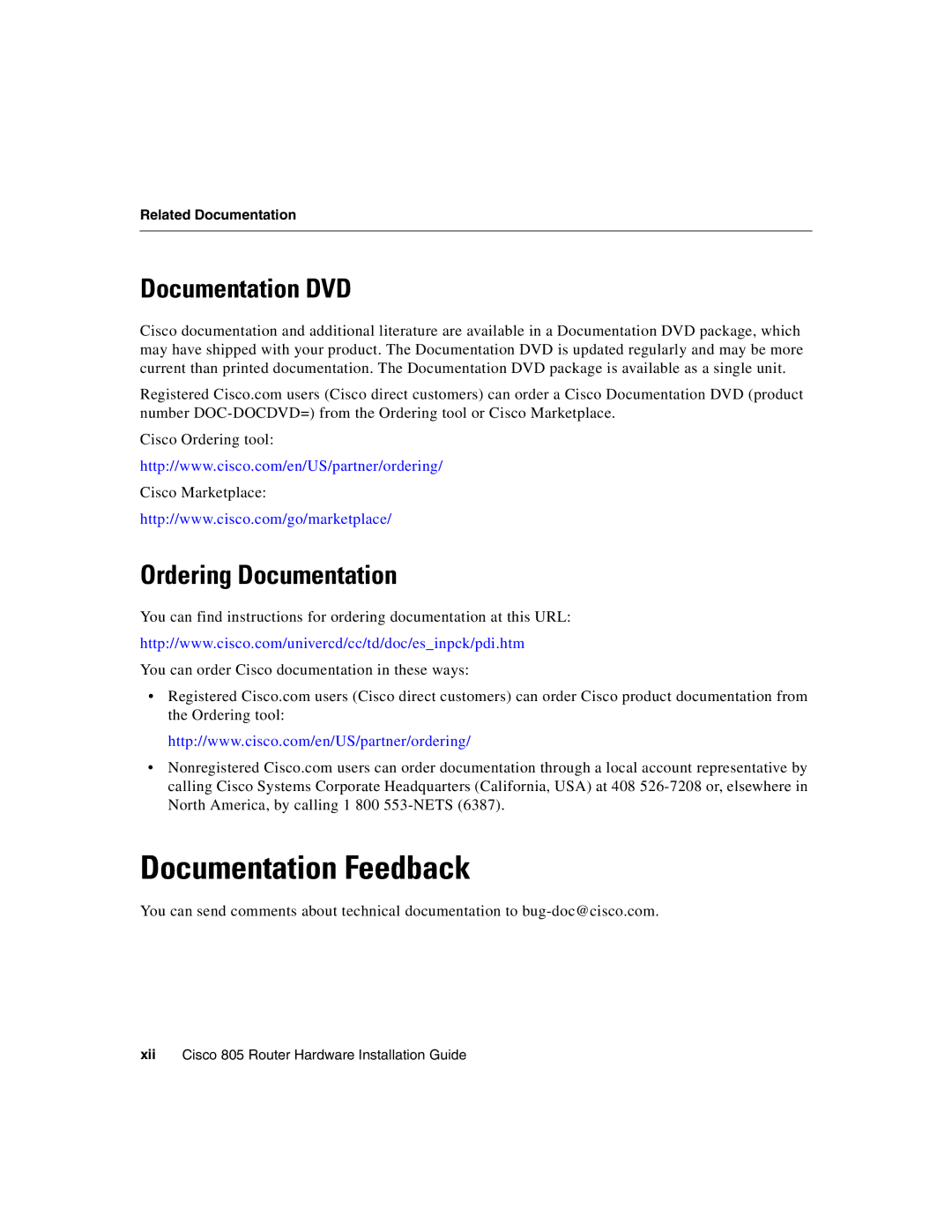 Cisco Systems 805 manual Documentation Feedback 